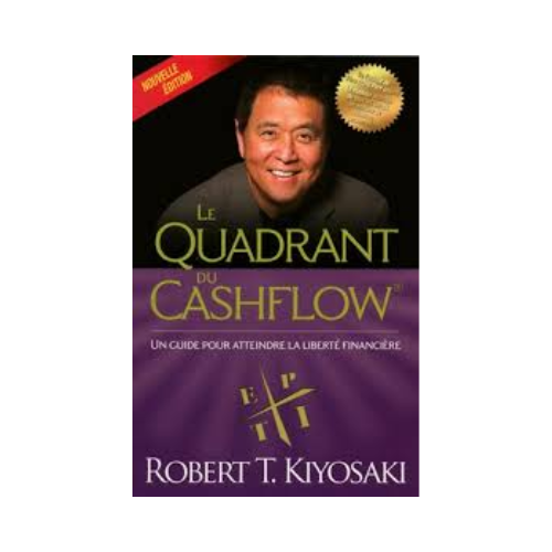 Le quadrant du cashflow – Robert T. Kiyosaki