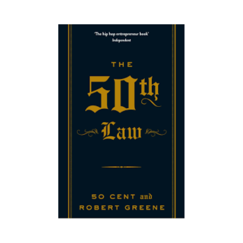 The 50th law – Robert Greene