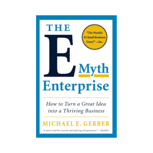 The E-mith entreprise – Michael E. Gerber