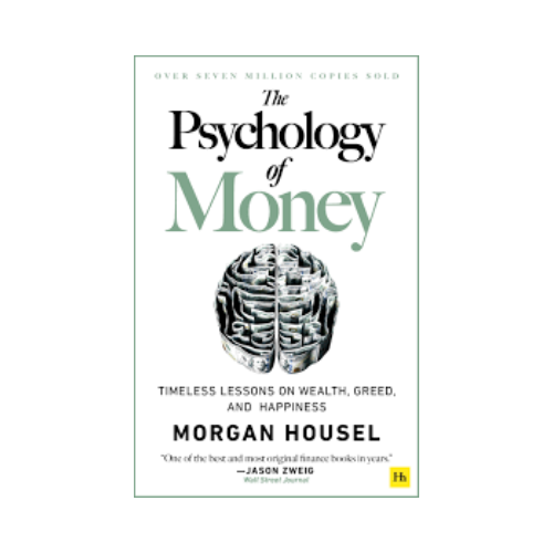 The psychology of money – Morgan Housel