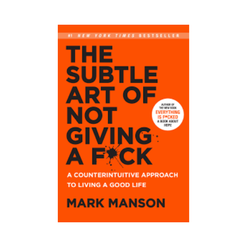 The subtle art of not giving a fuck – Mark Mansom