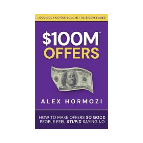 $100M offers – Alex Hormozi