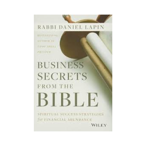 Business secrets from the bible – Rabbi Daniel Lapin