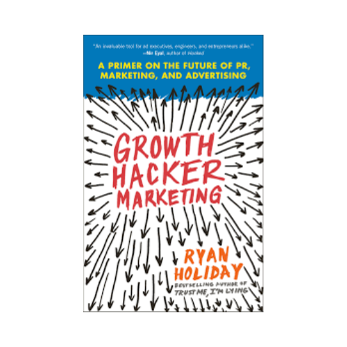 Growth Hacker marketing – Ryan Holiday