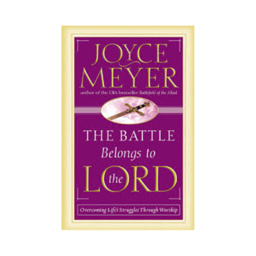 The battle belongs to the lord – Joyce Meyer