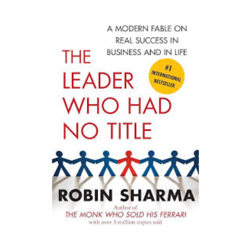 The leader who had no title – Robin Sharma
